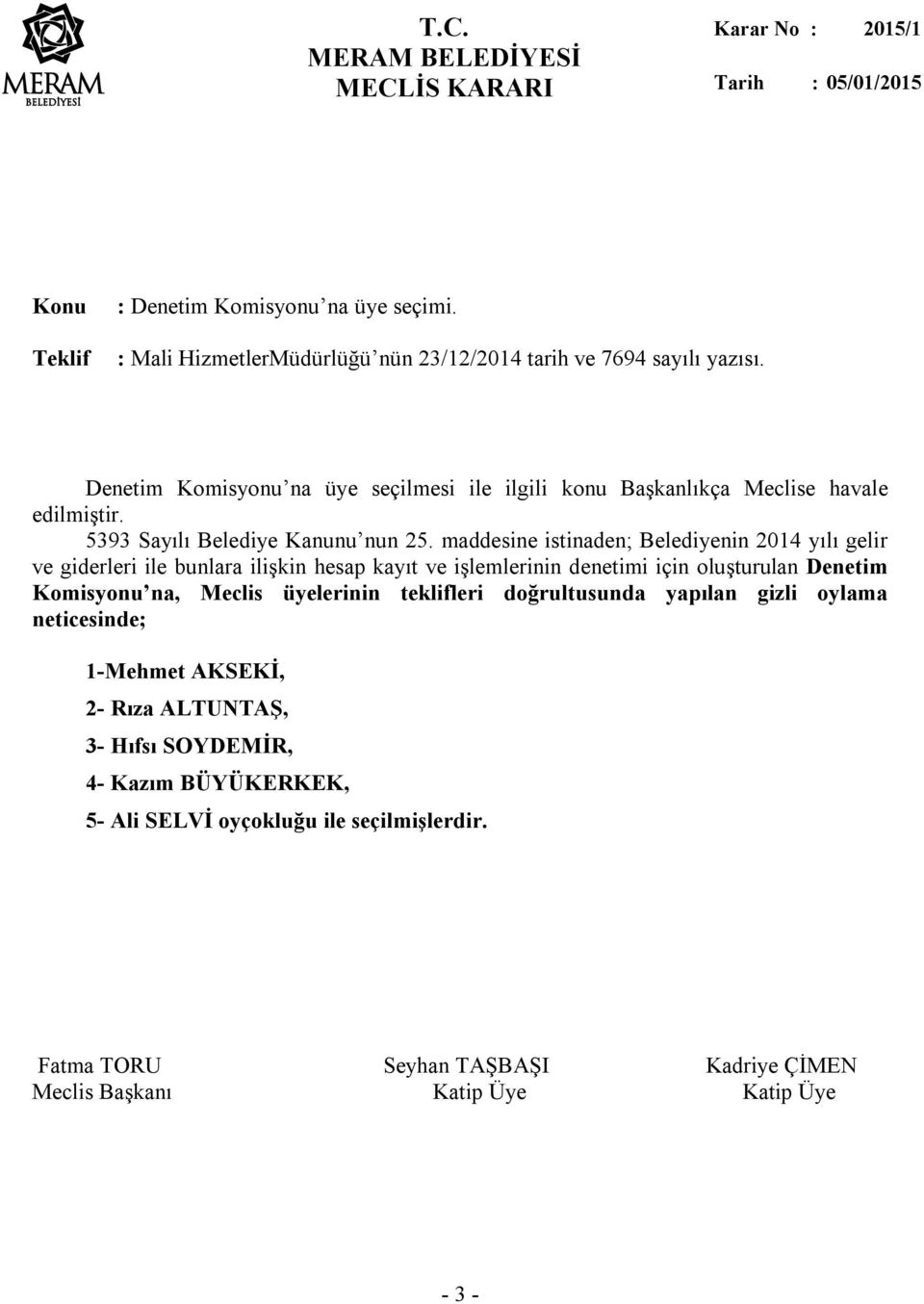 5393 Sayılı Belediye Kanunu nun 25.