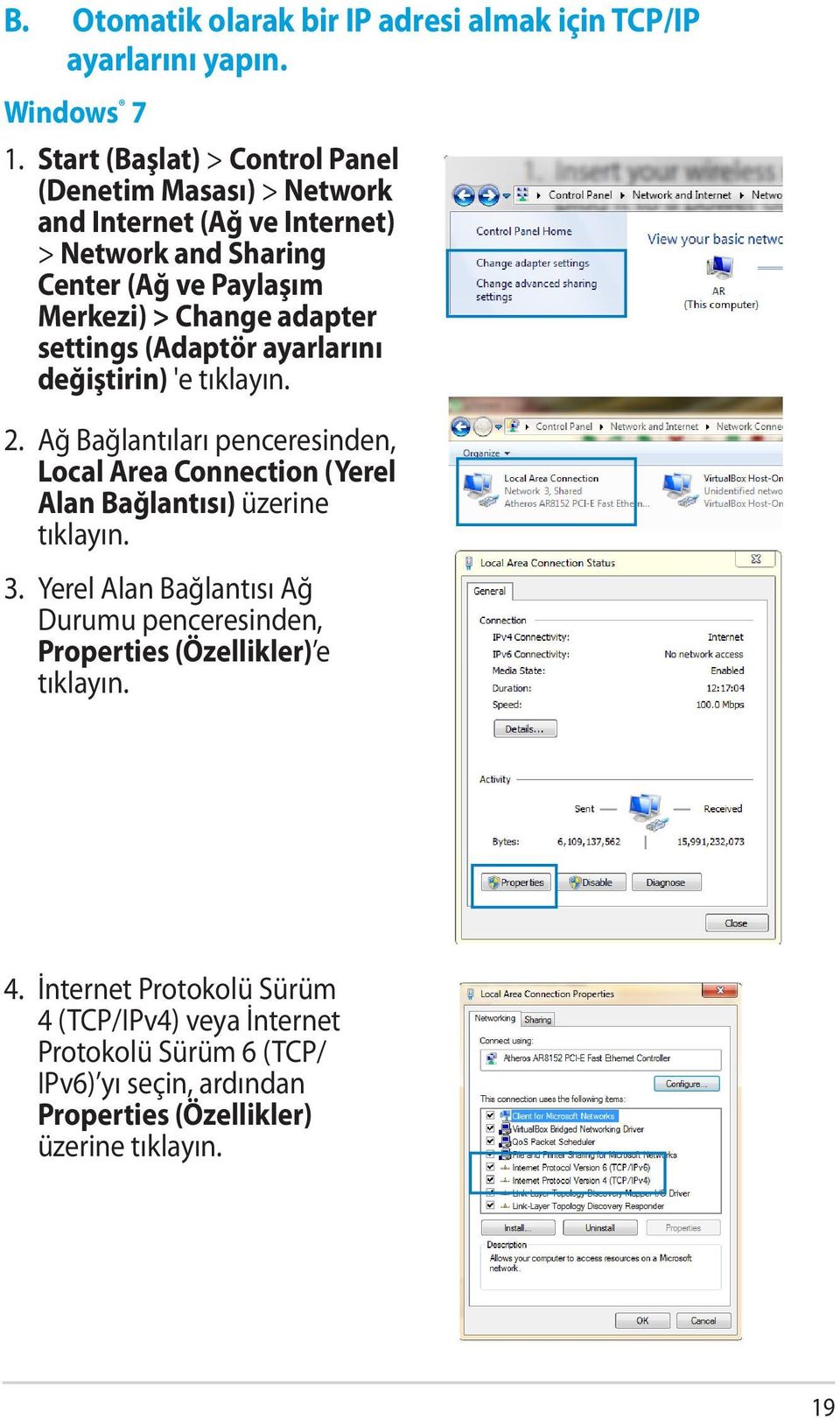 adapter settings (Adaptör ayarlarını değiştirin) 'e tıklayın. 2.