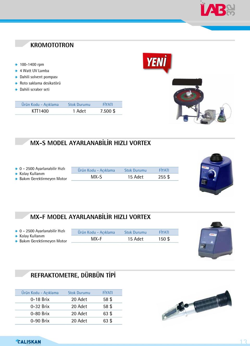 255 $ MX-F MODEL AYARLANABİLİR HIZLI VORTEX 0 2500 Ayarlanabilir Hızlı Kolay Kullanım Bakım Gerektirmeyen Motor MX-F 15 Adet