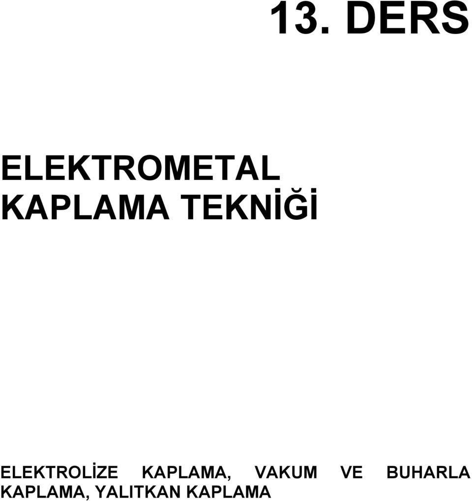 ELEKTROLİZE KAPLAMA,