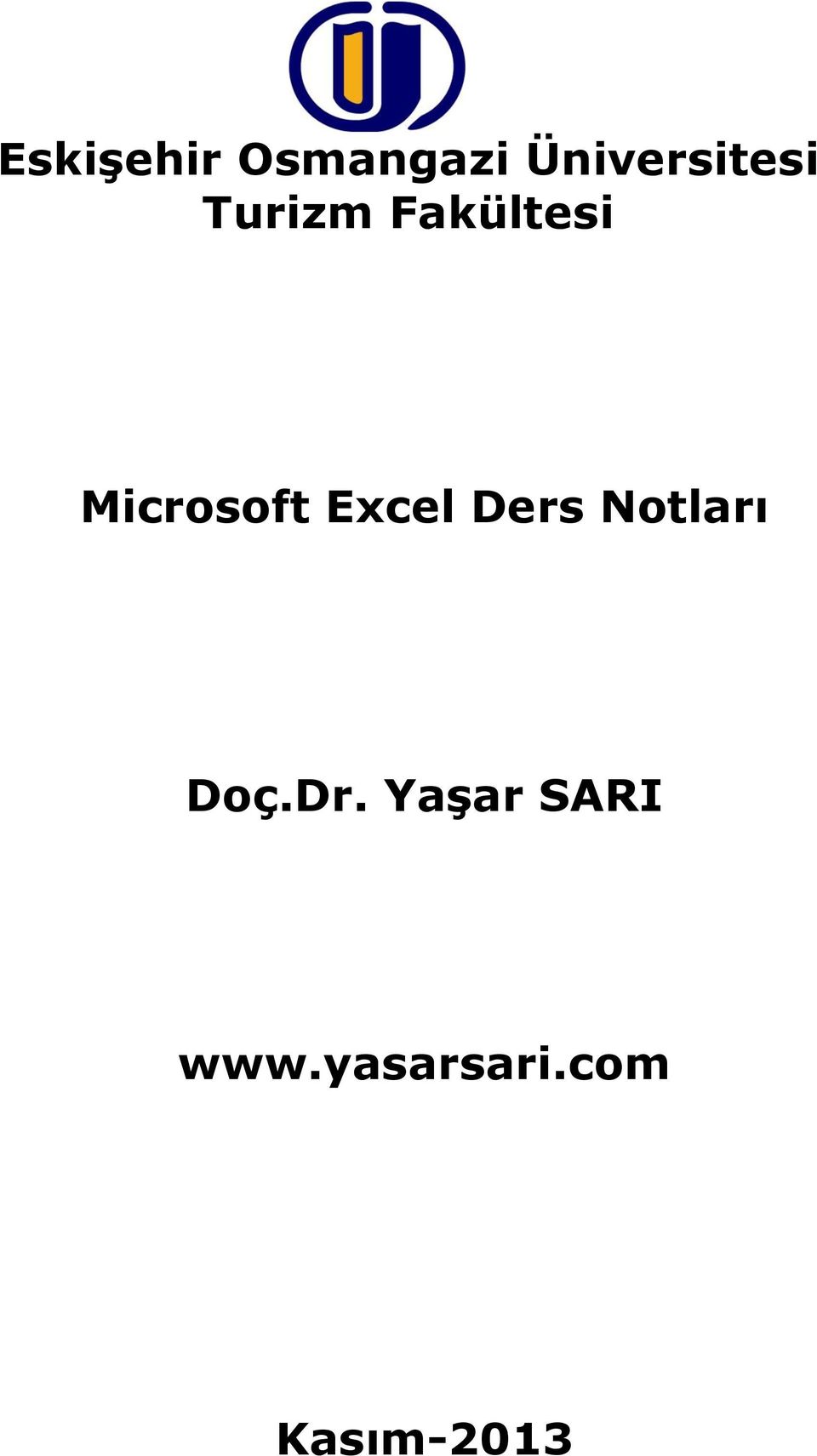 Microsoft Excel Ders Notları