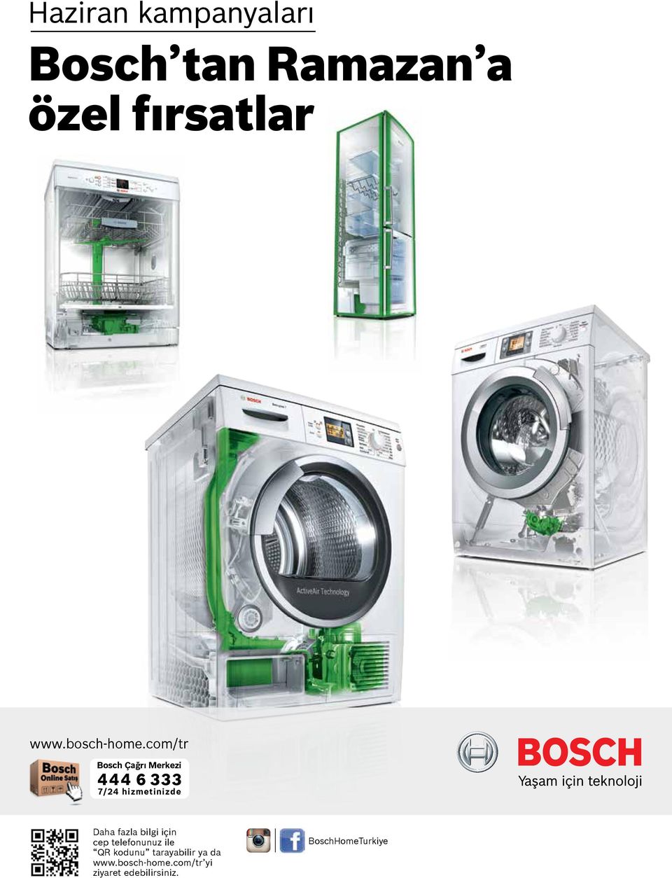 com/tr Bosch Çağrı Merkezi 444 6 333 7/24 hizmetinizde Daha