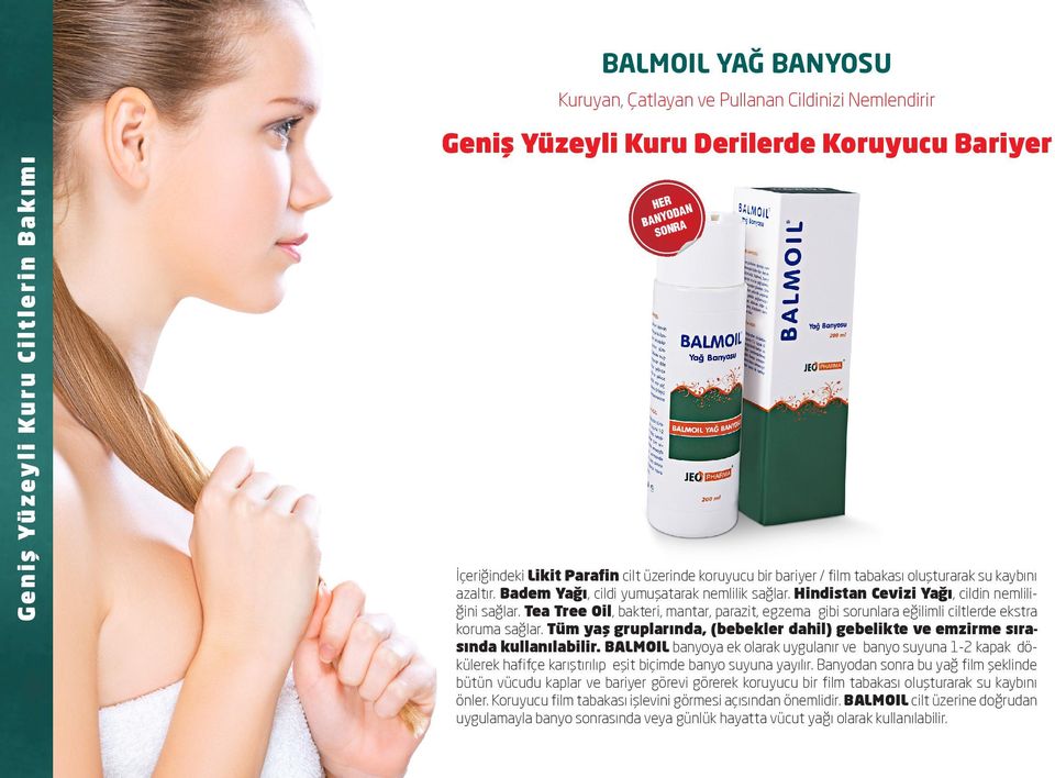 Tea Tree Oil, bakteri, mantar, parazit, egzema gibi sorunlara eğilimli ciltlerde ekstra koruma sağlar. Tüm yaş gruplarında, (bebekler dahil) gebelikte ve emzirme sırasında kullanılabilir.