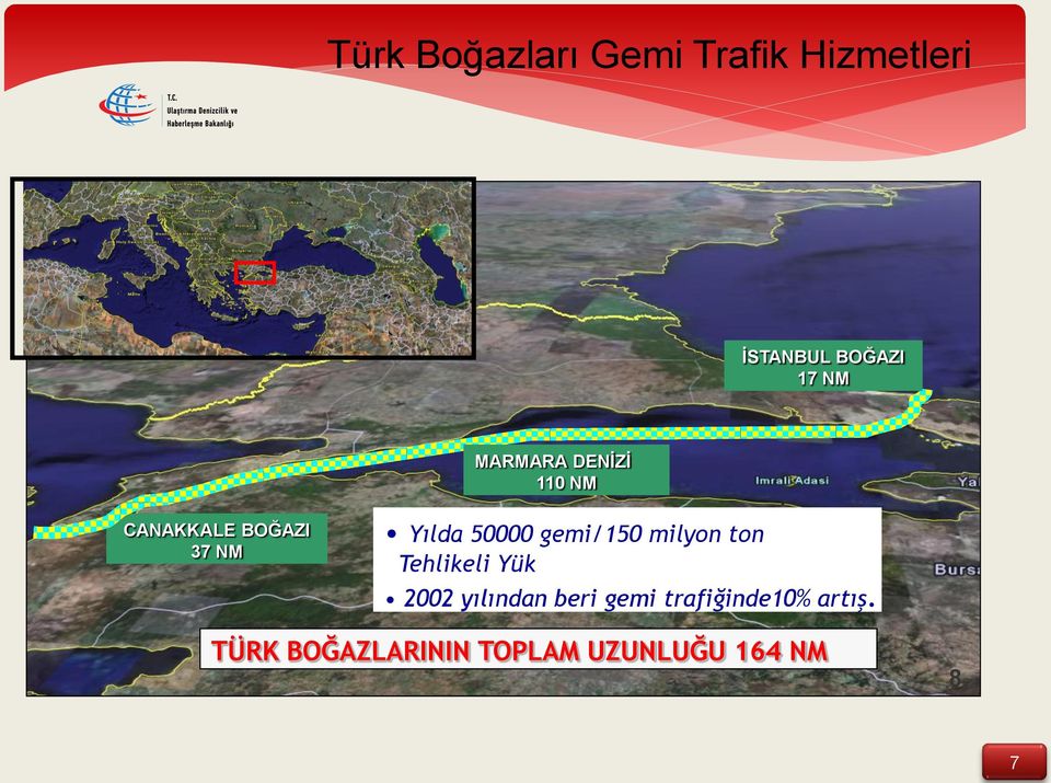 gemi/150 milyon ton Tehlikeli Yük 2002 yılından beri gemi