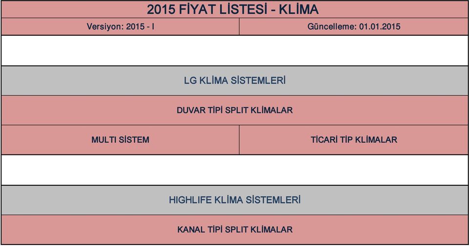 01.2015 LG KLİMA SİSTEMLERİ DUVAR TİPİ SPLIT