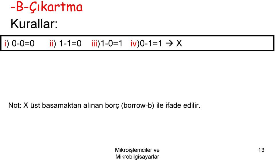 Not: X üst basamaktan alınan