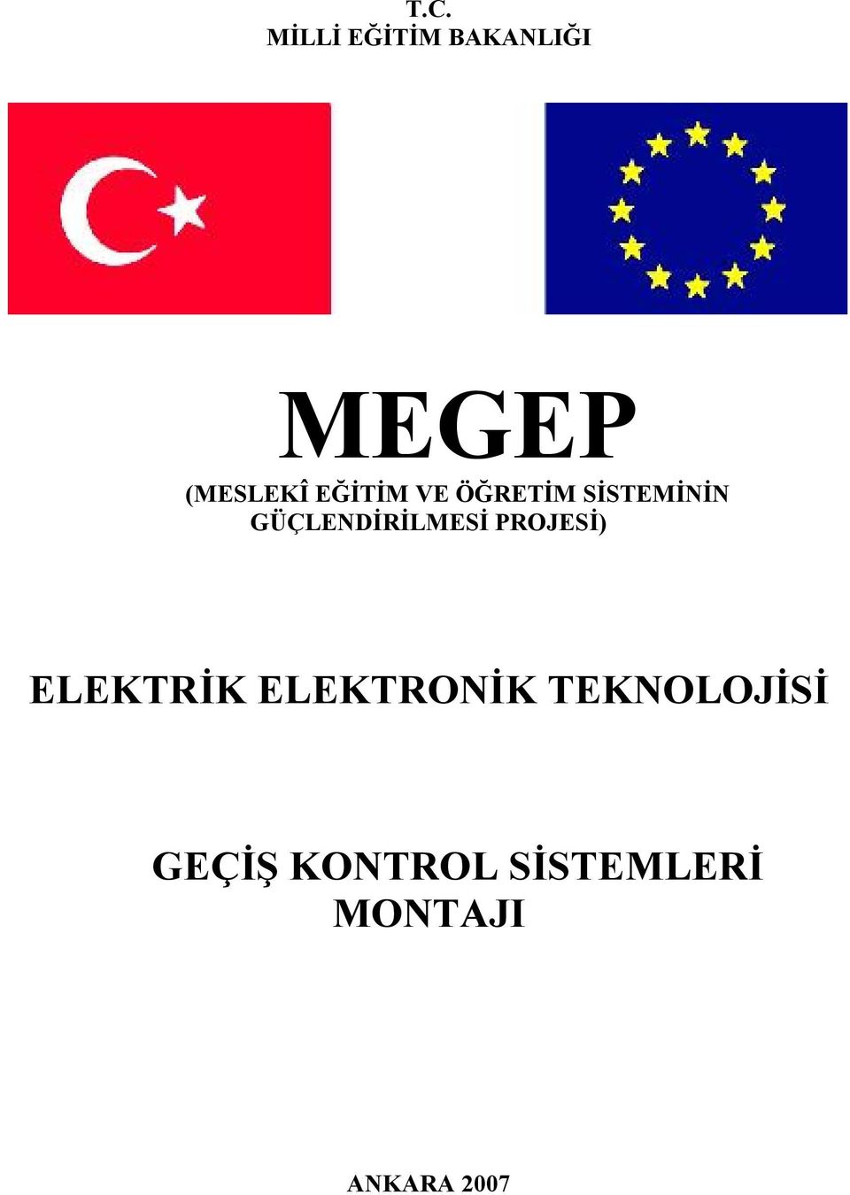 GÜÇLENDİRİLMESİ PROJESİ) ELEKTRİK