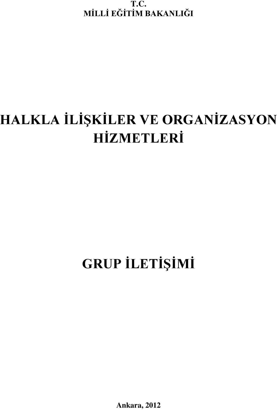 İLİŞKİLER VE