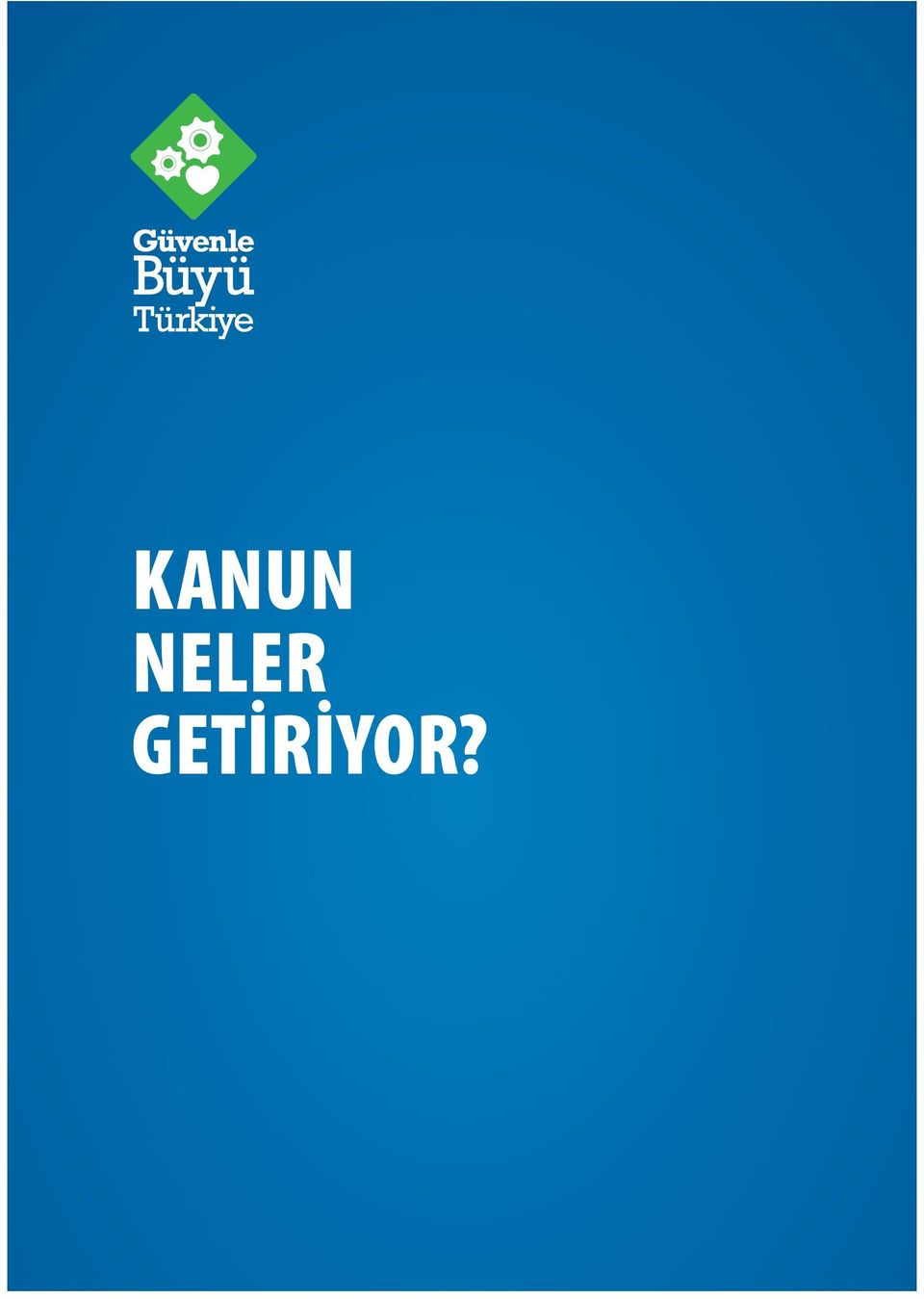 GETİRİYOR?