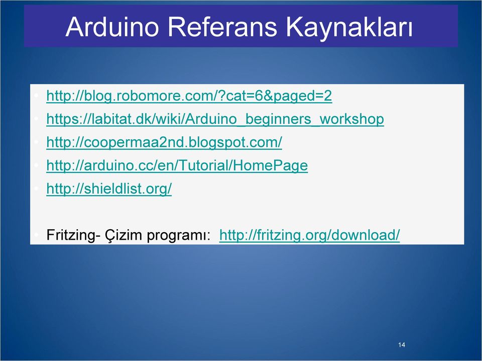 dk/wiki/arduino_beginners_workshop http://coopermaa2nd.blogspot.