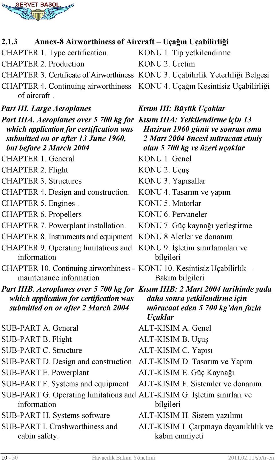 Large Aeroplanes Kısım III: Büyük Uçaklar Part IIIA.