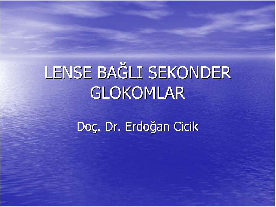 GLOKOMLAR Doç.