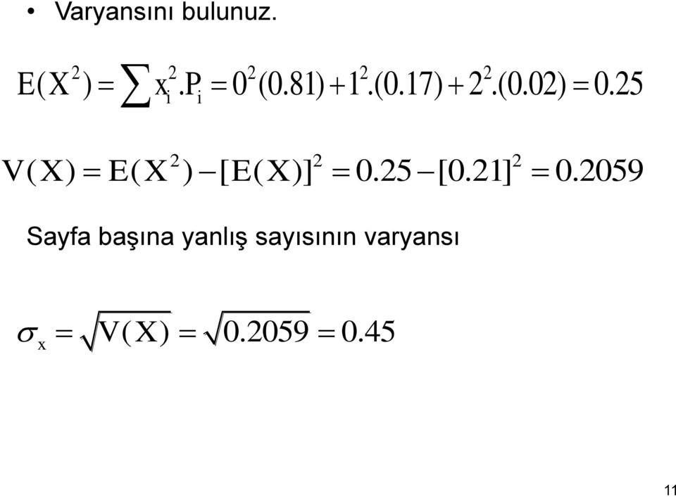 5 V X E X E X ( ) ( ) [ ( )] 0.5 [0.1] 0.