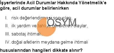 A) B) C) D) E) Cevap Anahtarı: E Cevabınız: E Soru No: 15 A) B)