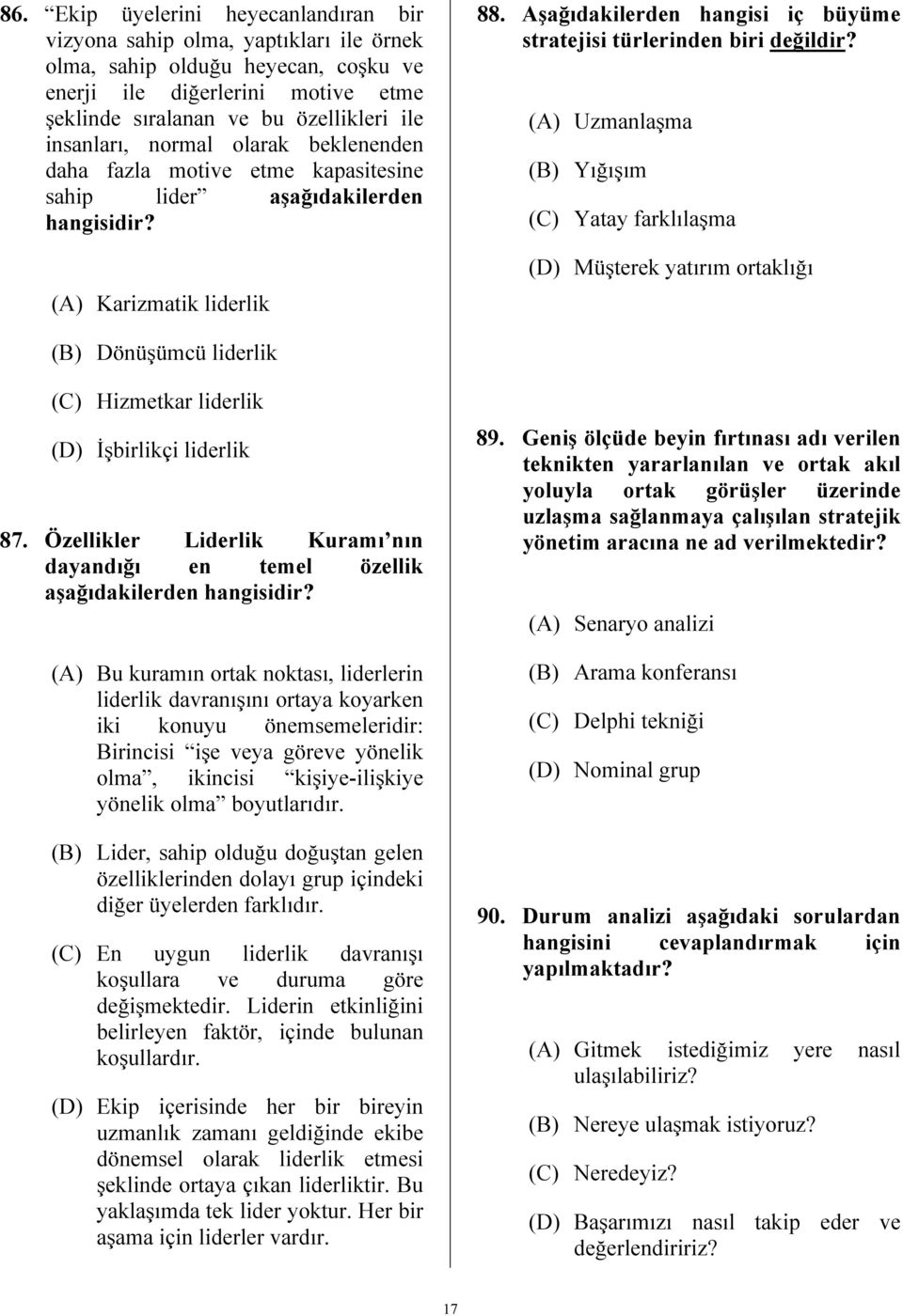 Aşağıdakilerden hangisi iç büyüme stratejisi türlerinden biri değildir?