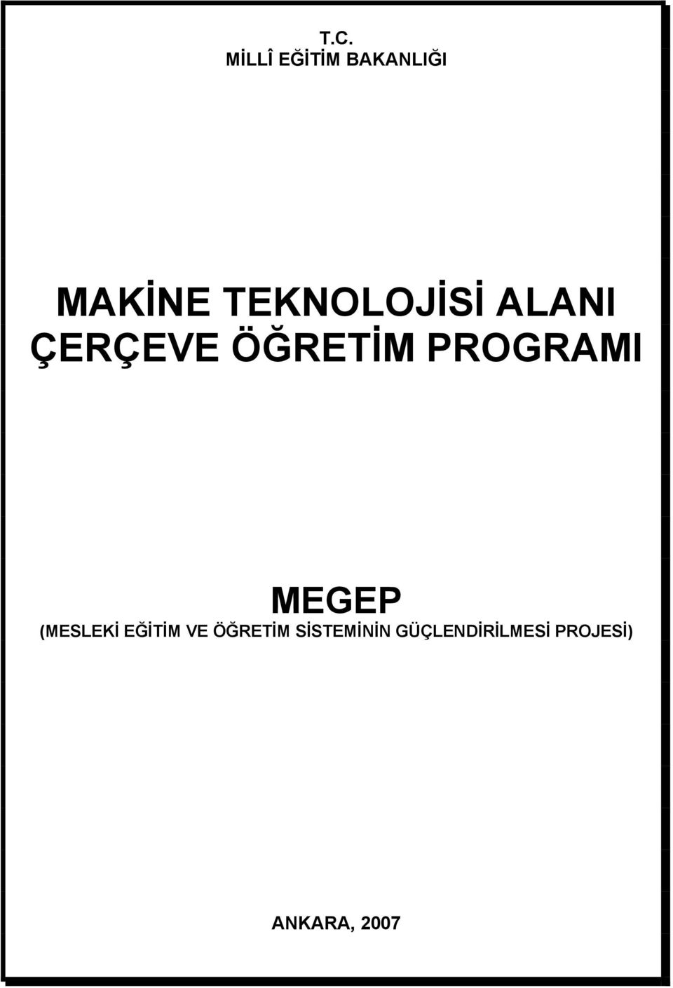 PROGRAMI MEGEP (MESLEKİ EĞİTİM VE