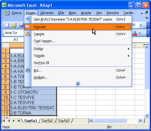 10. Kopyalama ve Yapıştırma Elektronik tablolama programında veri kopyalama çok kullanılan bir uygulamadır. Hücrelerdeki verilerin kopyalanması veri taşımaya çok benzer.