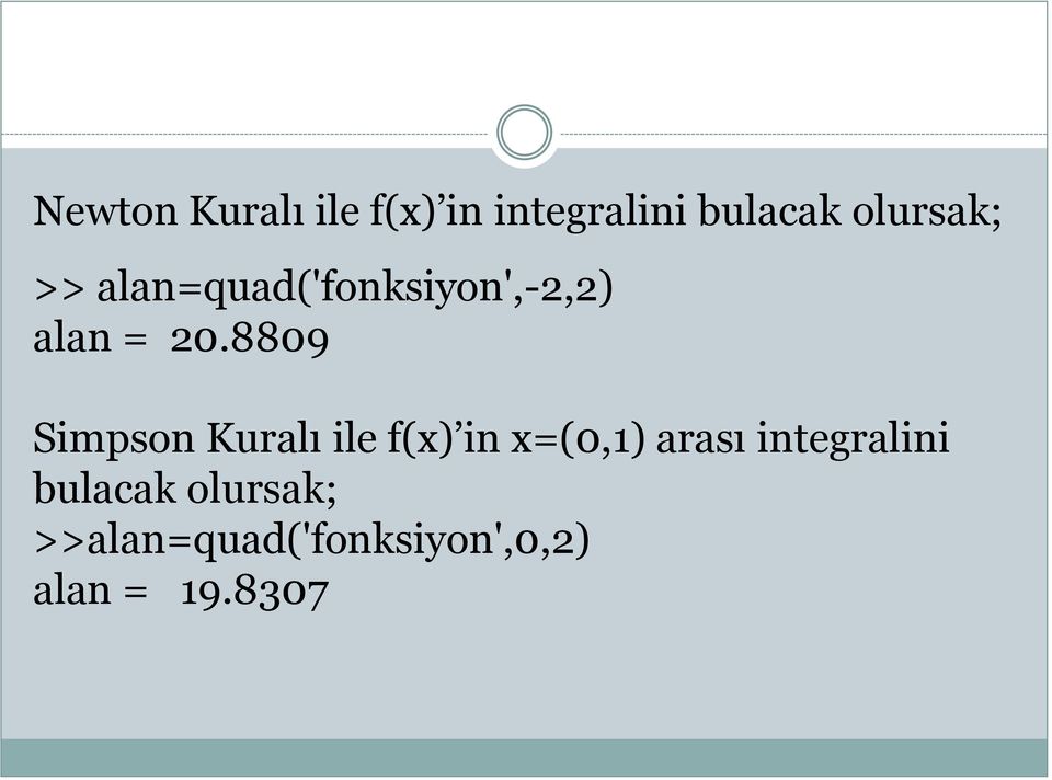 8809 Simpson Kuralı ile f(x) in x=(0,1) arası