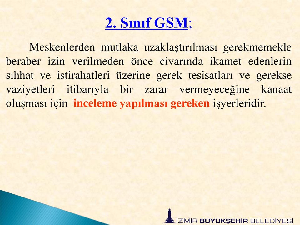 üzerine gerek tesisatları ve gerekse vaziyetleri itibarıyla bir zarar