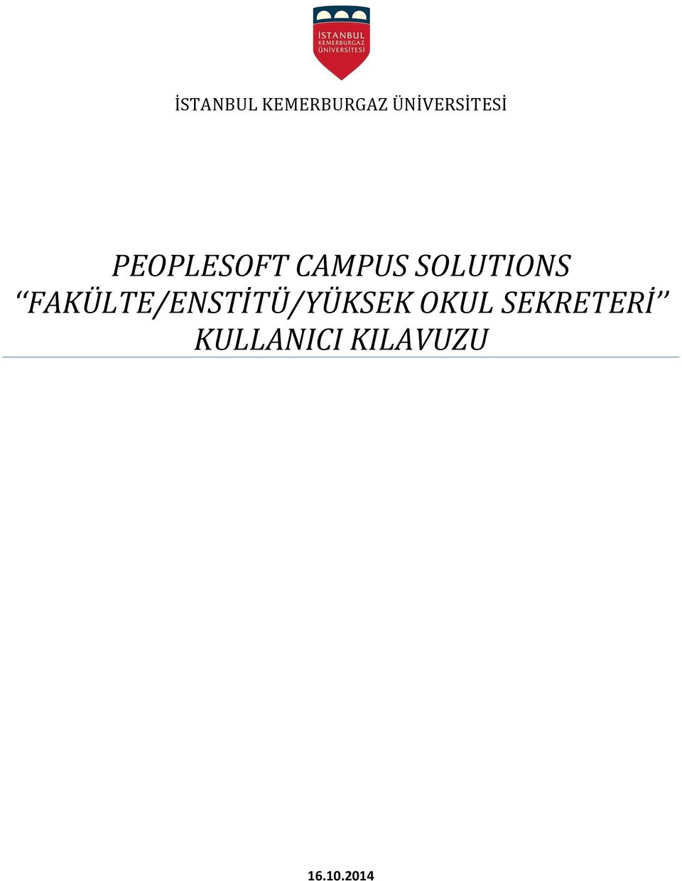 SOLUTIONS FAKÜLTE/ENSTİTÜ/YÜKSEK