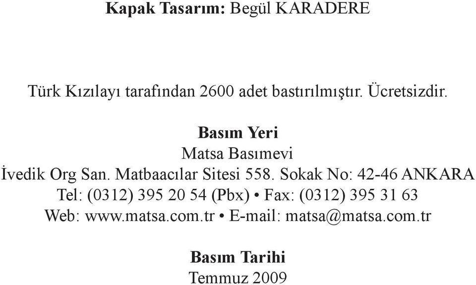 Matbaacılar Sitesi 558.