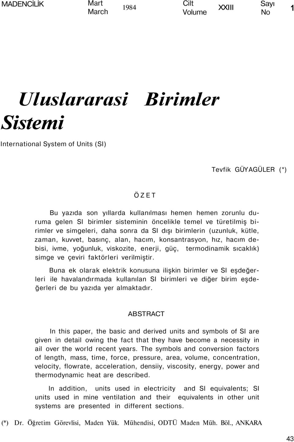 hız, hacım debisi, ivme, yoğunluk, viskozite, enerji, güç, termodinamik sıcaklık) simge ve çeviri faktörleri verilmiştir.