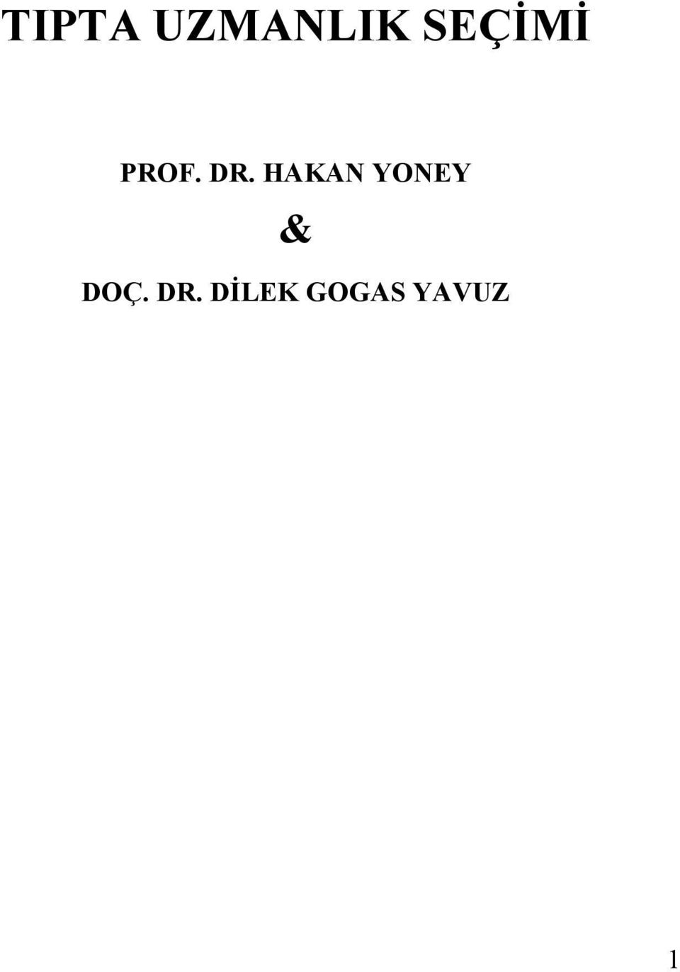 HAKAN YONEY & DOÇ.