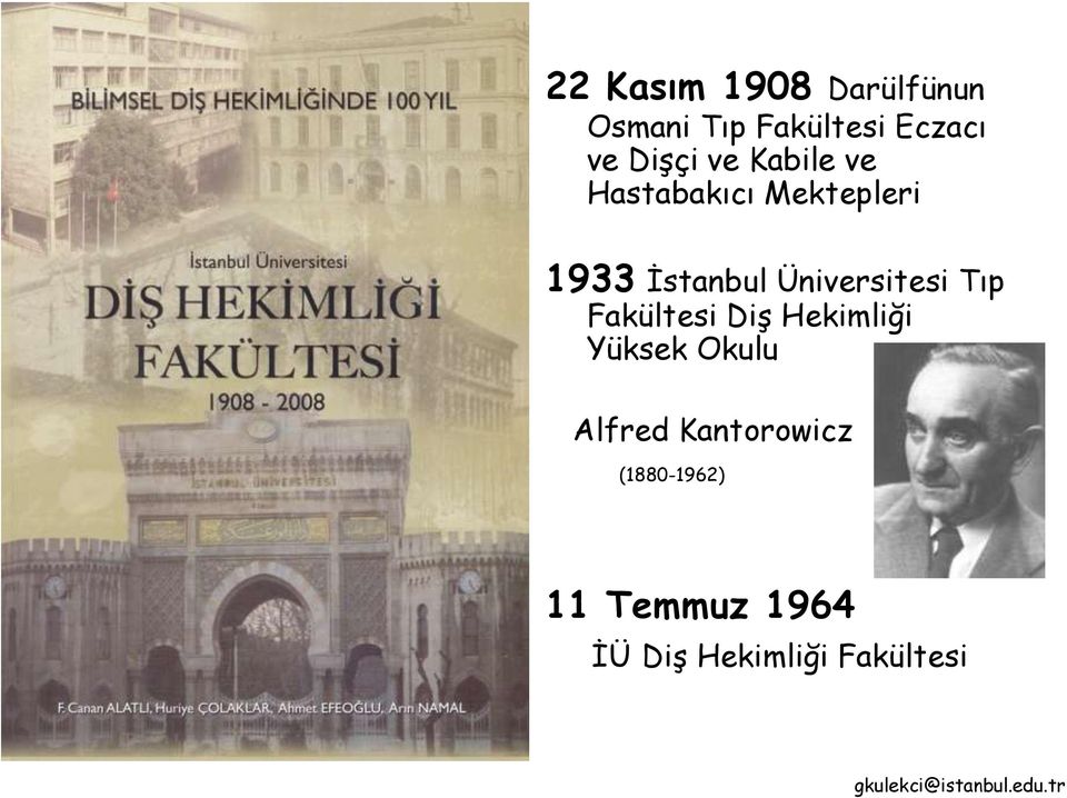 Üniversitesi Tıp Fakültesi Diş Hekimliği Yüksek Okulu