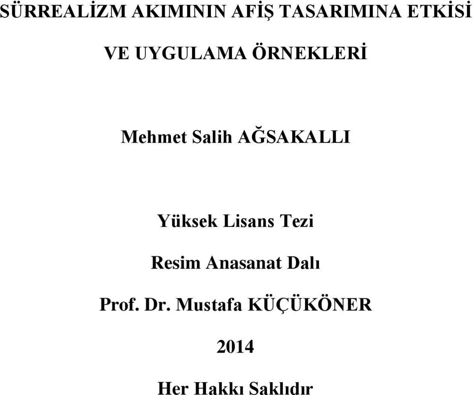 Yüksek Lisans Tezi Resim Anasanat Dalı Prof.