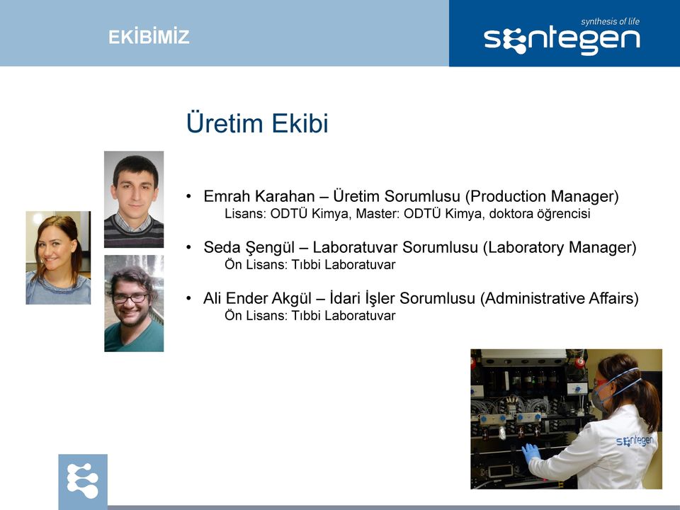 Laboratuvar Sorumlusu (Laboratory Manager) Ön Lisans: Tıbbi Laboratuvar Ali