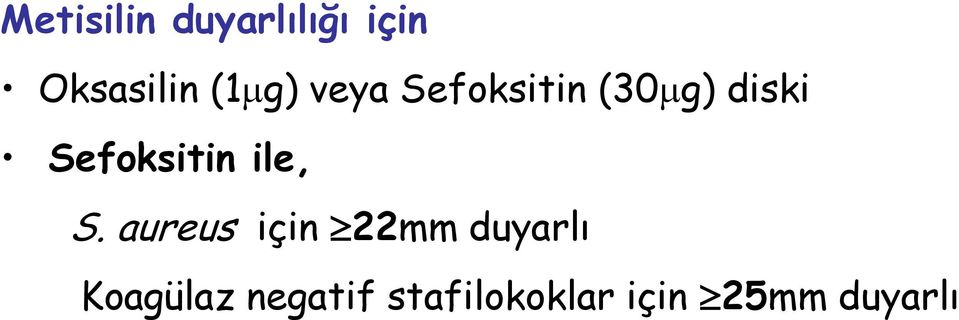 Sefoksitin ile, S.