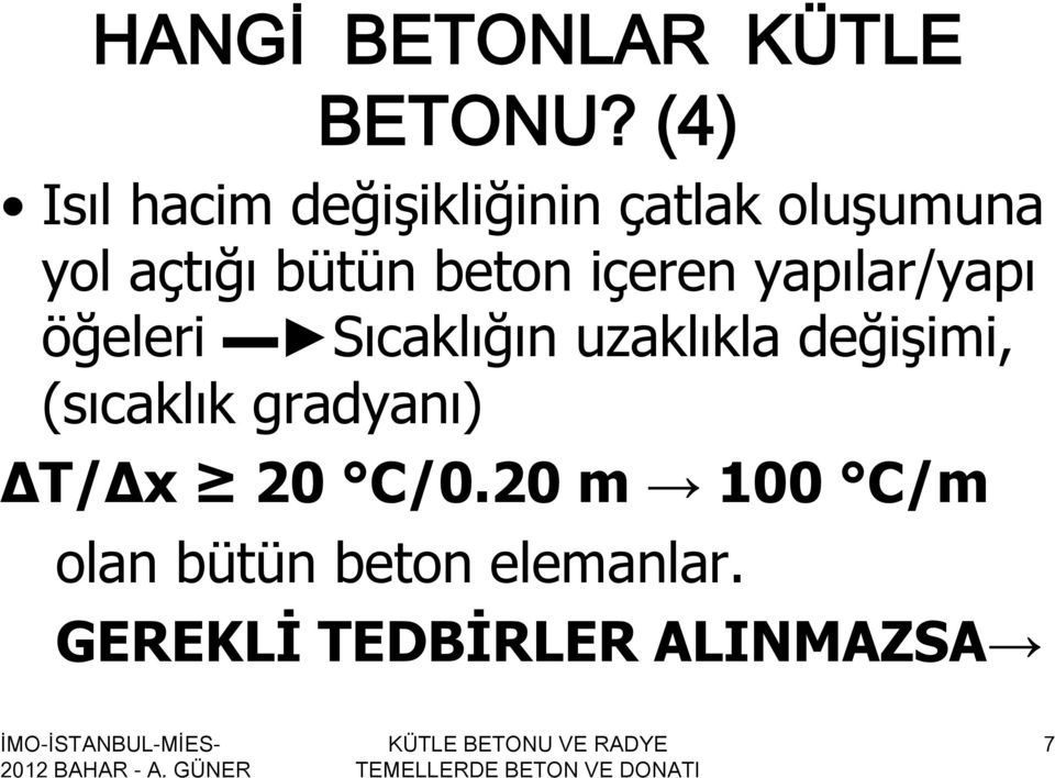 beton içeren yapılar/yapı öğeleri Sıcaklığın uzaklıkla değişimi,