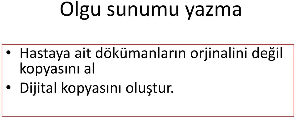 orjinalini değil