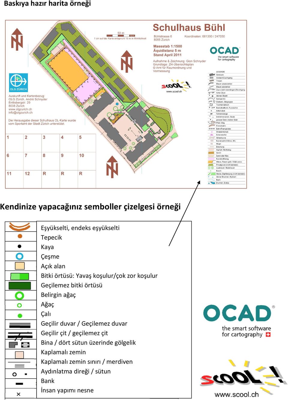 örtüsü Belirgin ağaç Ağaç Çalı Geçilir duvar / Geçilemez duvar Geçilir çit / geçilemez çit Bina / dört