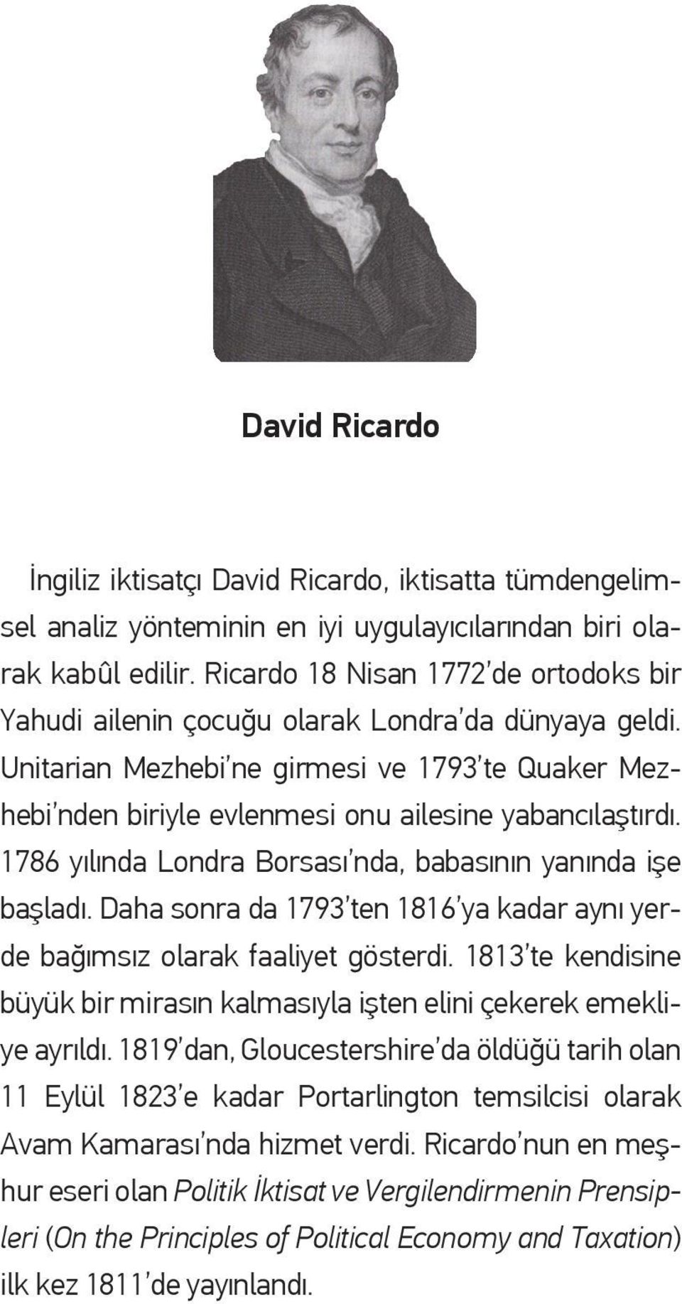 1786 yılında Londra Borsası nda, babasının yanında işe başladı. Daha sonra da 1793 ten 1816 ya kadar aynı yerde bağımsız olarak faaliyet gösterdi.