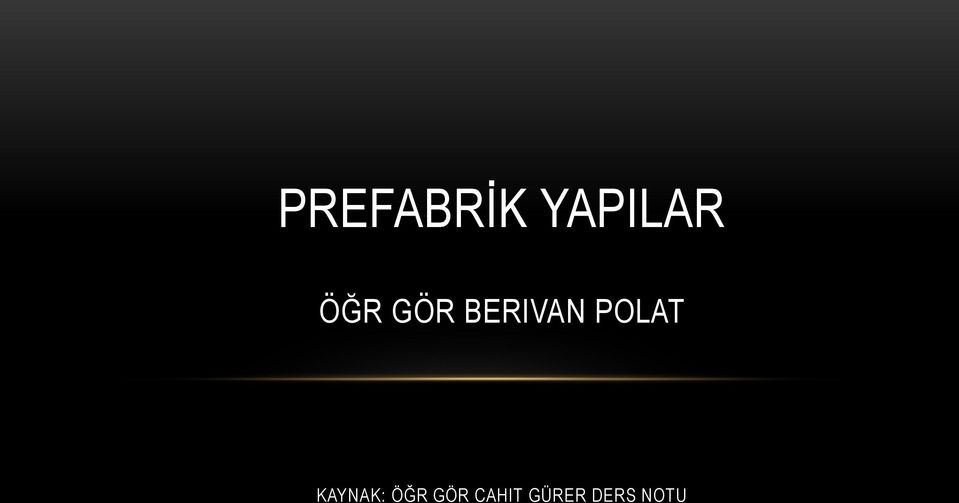 POLAT KAYNAK: ÖĞR