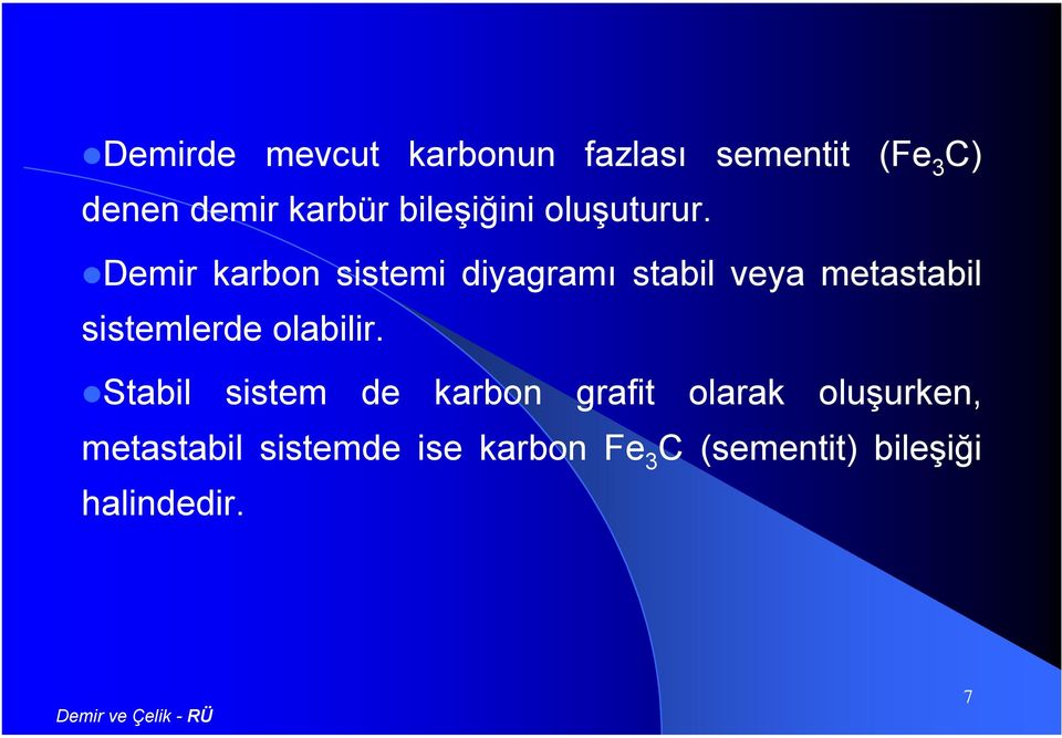 Demir karbon sistemi diyagramı stabil veya metastabil sistemlerde