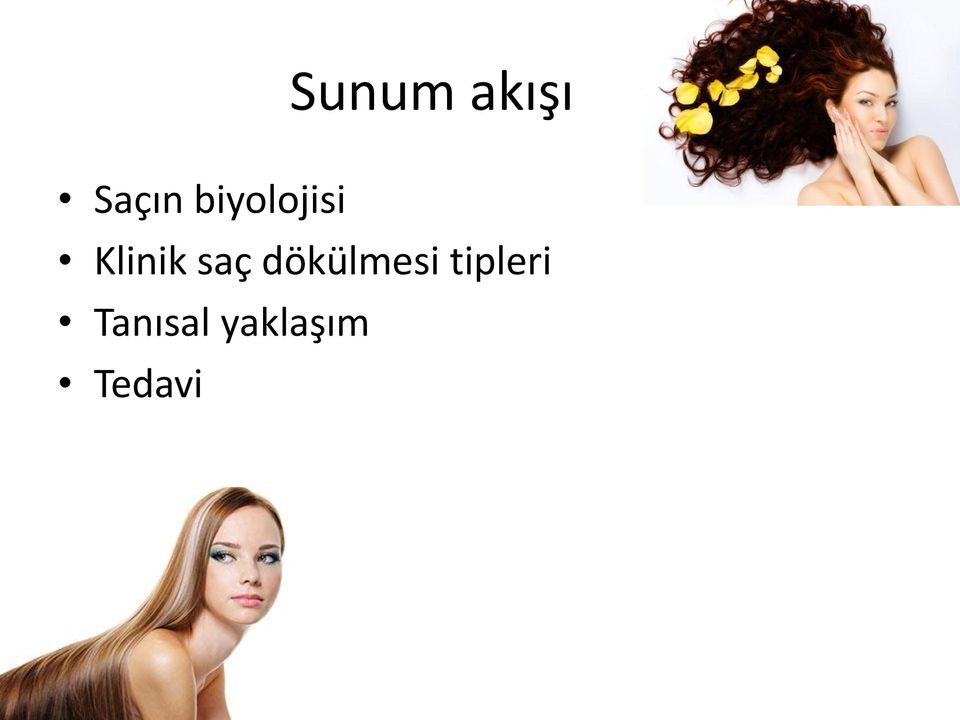 saç dökülmesi