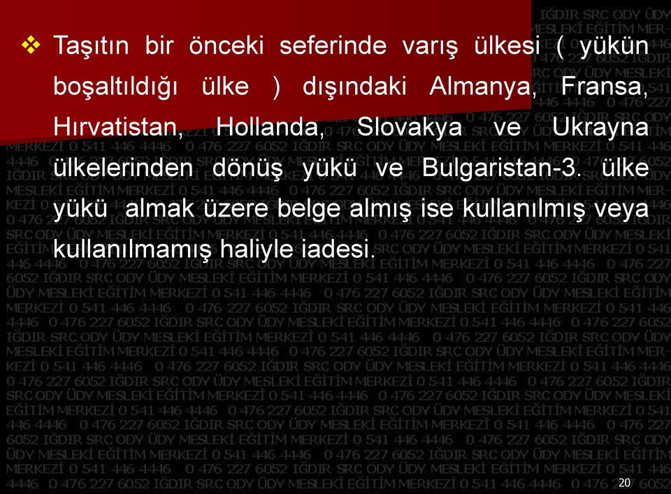 Ukrayna ülkelerinden dönüş yükü ve Bulgaristan-3.