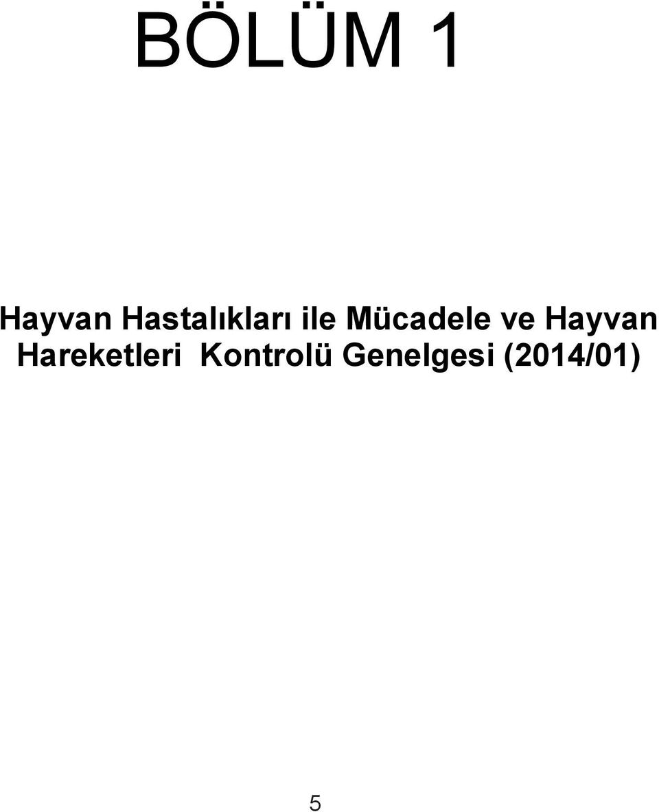 Mücadele ve Hayvan