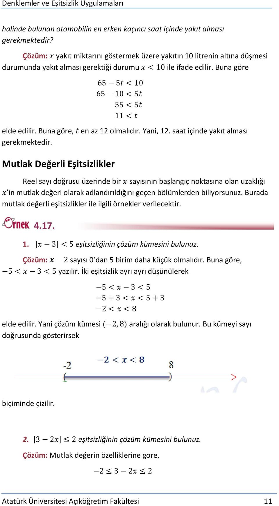 saat içinde yakıt alması gerekmektedir.