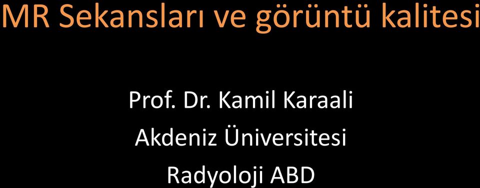 Dr. Kamil Karaali