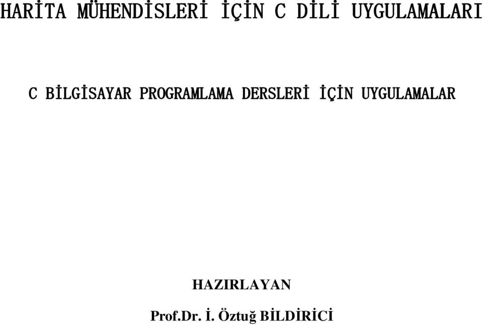 PROGRAMLAMA DERSLERİ İÇİN