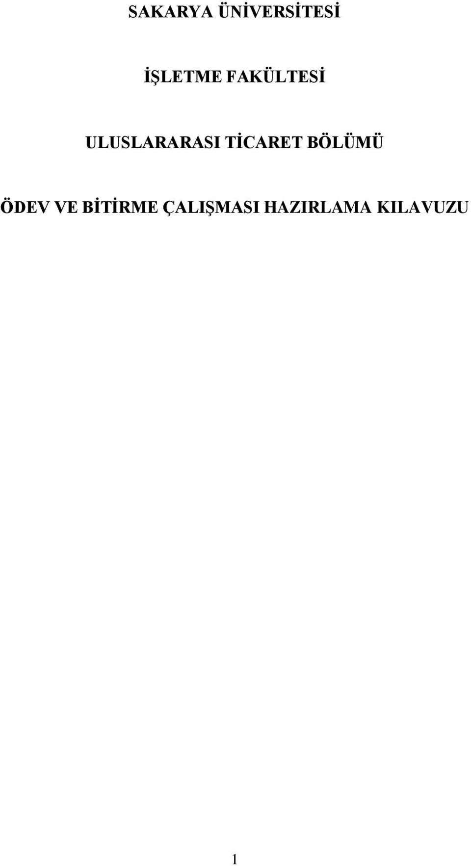 TİCARET BÖLÜMÜ ÖDEV VE