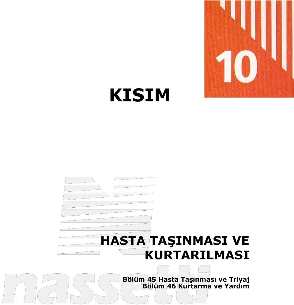 Hasta Taşınması ve