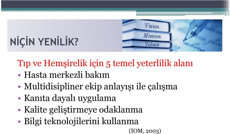 yeterlilik alanı Hasta merkezli bakım Multidisipliner ekip