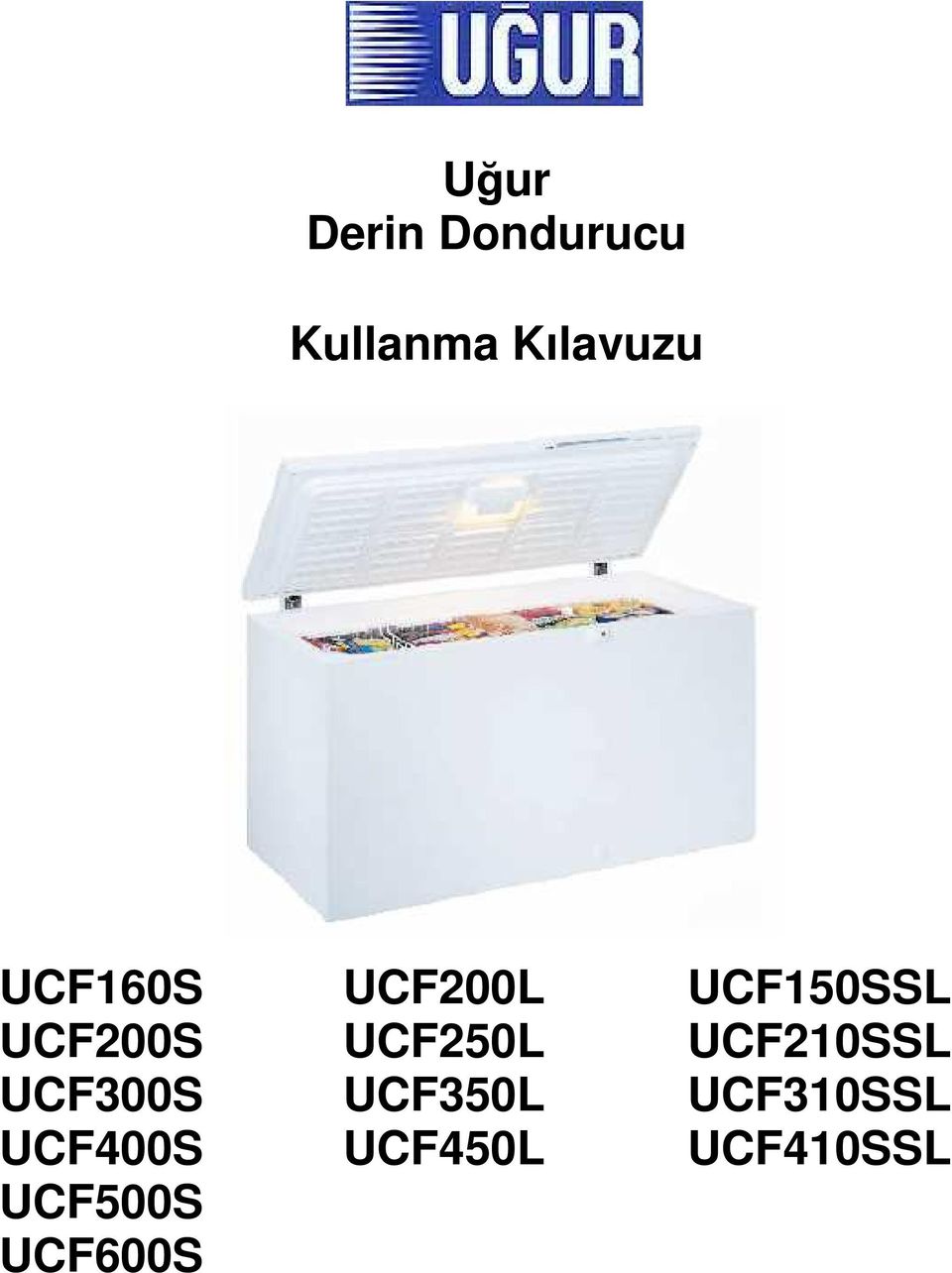 UCF250L UCF210SSL UCF300S UCF350L