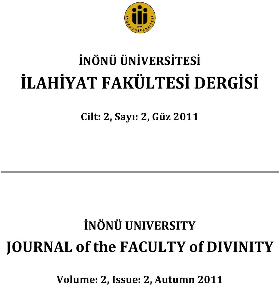 İNÖNÜ UNIVERSITY JOURNAL of the FACULTY