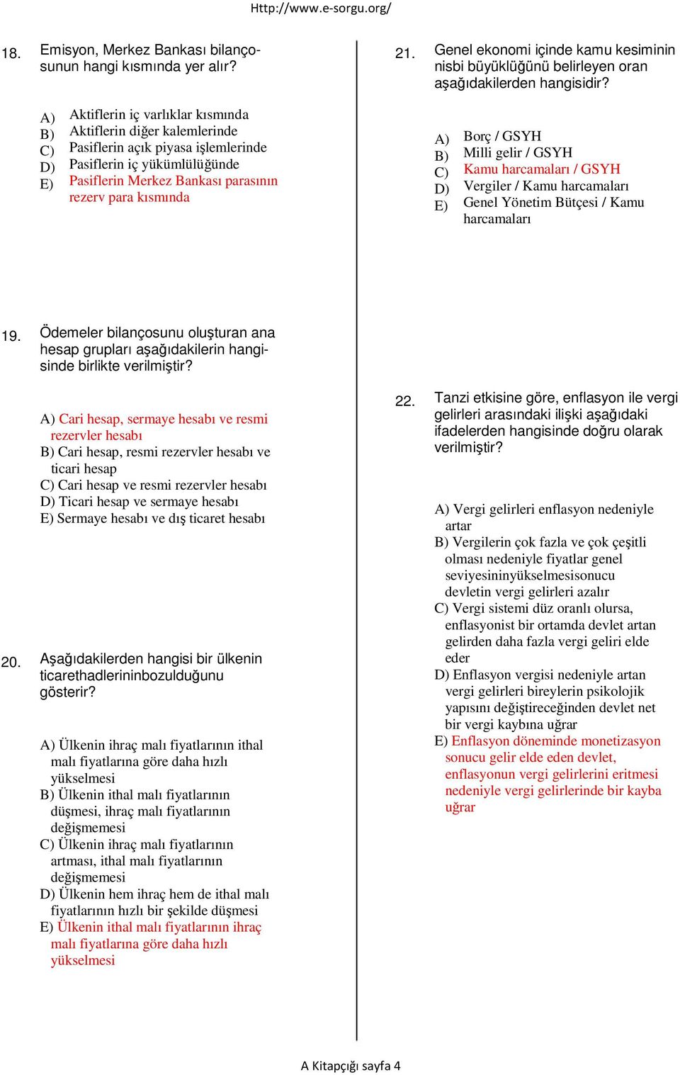 Milli gelir / GSYH Kamu harcamaları / GSYH Vergiler / Kamu harcamaları Genel Yönetim Bütçesi / Kamu harcamaları 19.