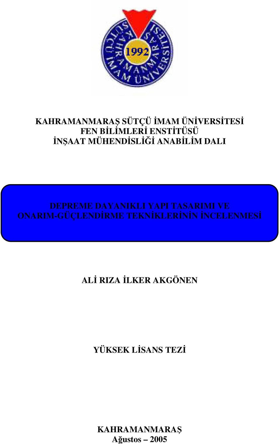 DAYANIKLI YAPI TASARIMI VE ONARIM-GÜÇLENDİRME TEKNİKLERİNİN